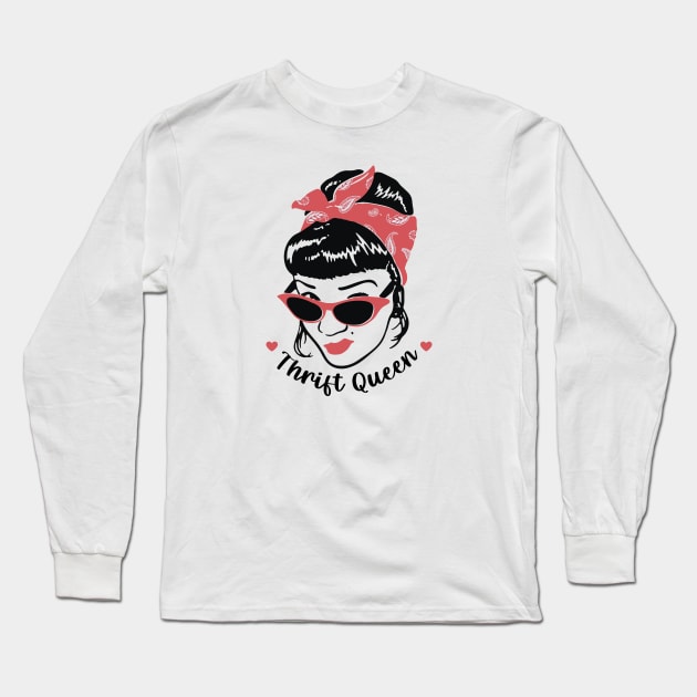 Thrift Queen Long Sleeve T-Shirt by Crisp Decisions